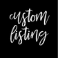 Custom listing