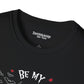 Be My Spooky Valentine - Valloween Unisex Softstyle T-Shirt