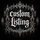 Custom listing for Liz