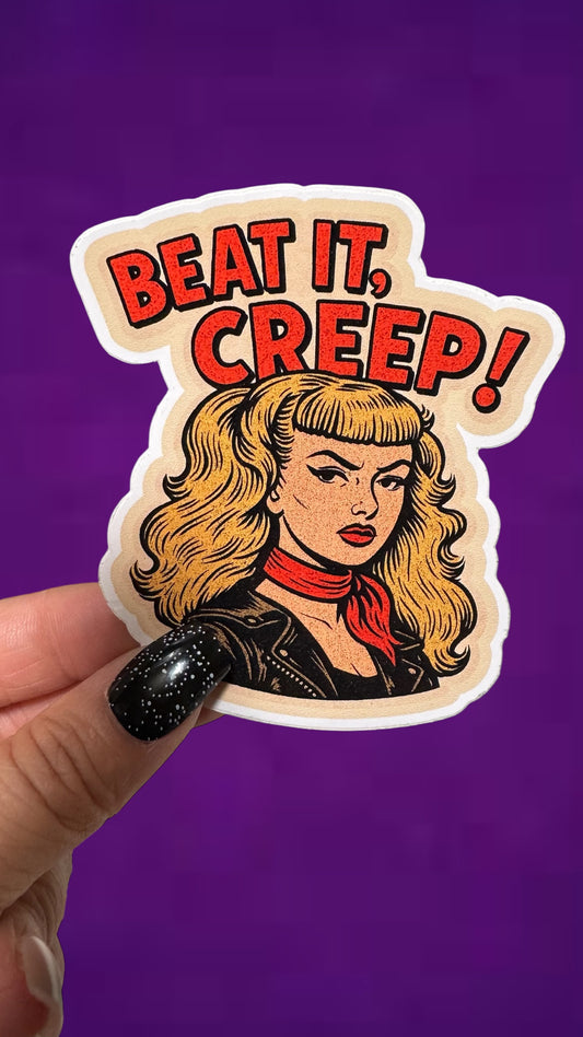 Beat It Creep Sticker